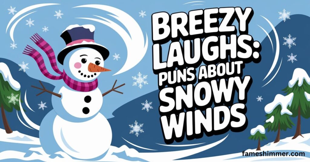 Snow Puns