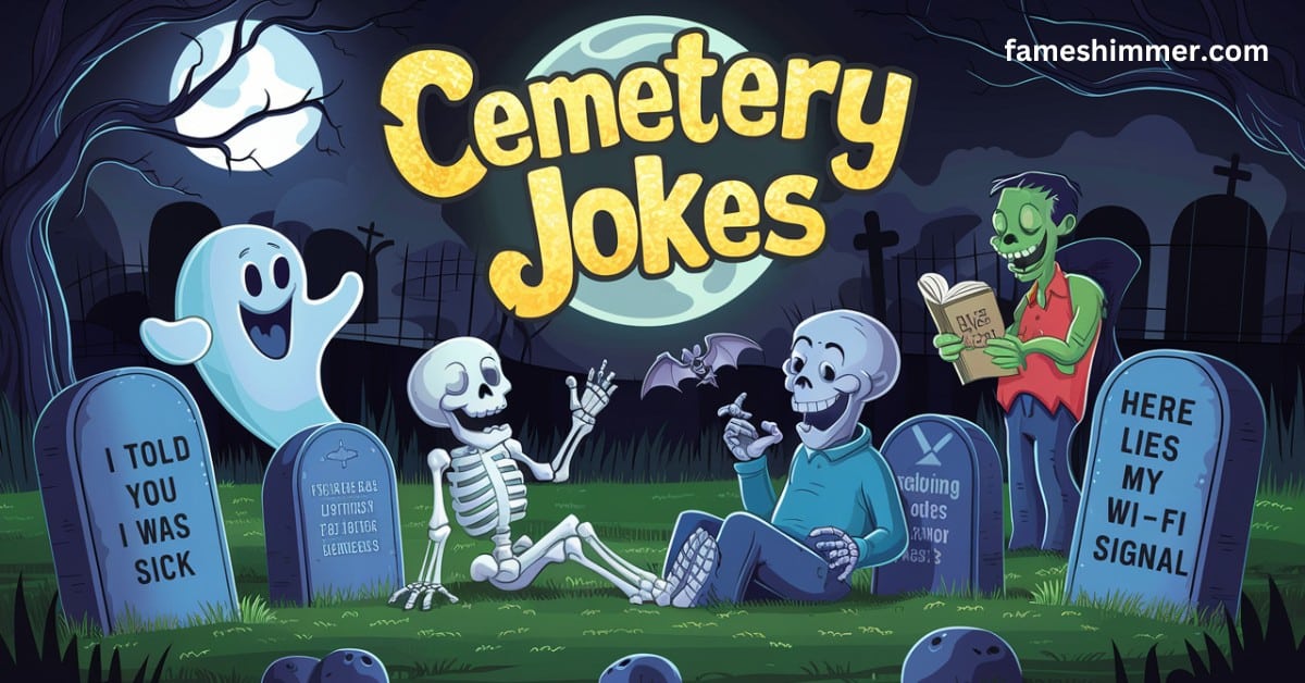 Cemetery Jokes